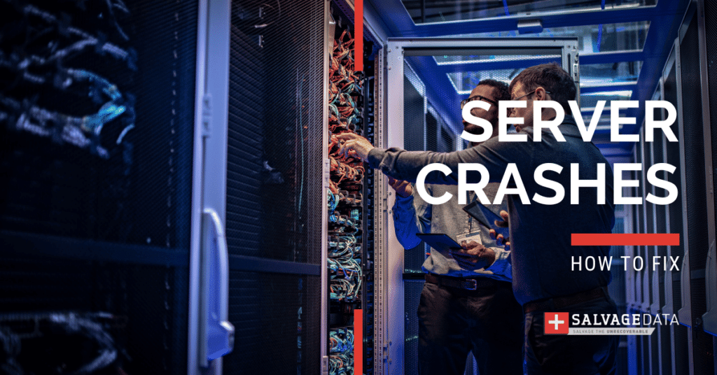 Server Crashes What To Do And What Not To Do Salvagedata