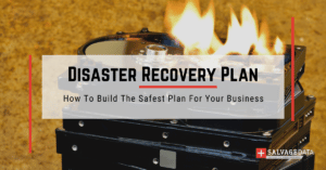 Developing A Disaster Recovery Plan: Everything You Need to Know to Safeguard Your Business Data