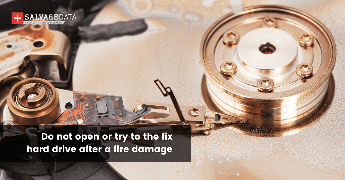 Do not open the fire-damaged hard drive casing