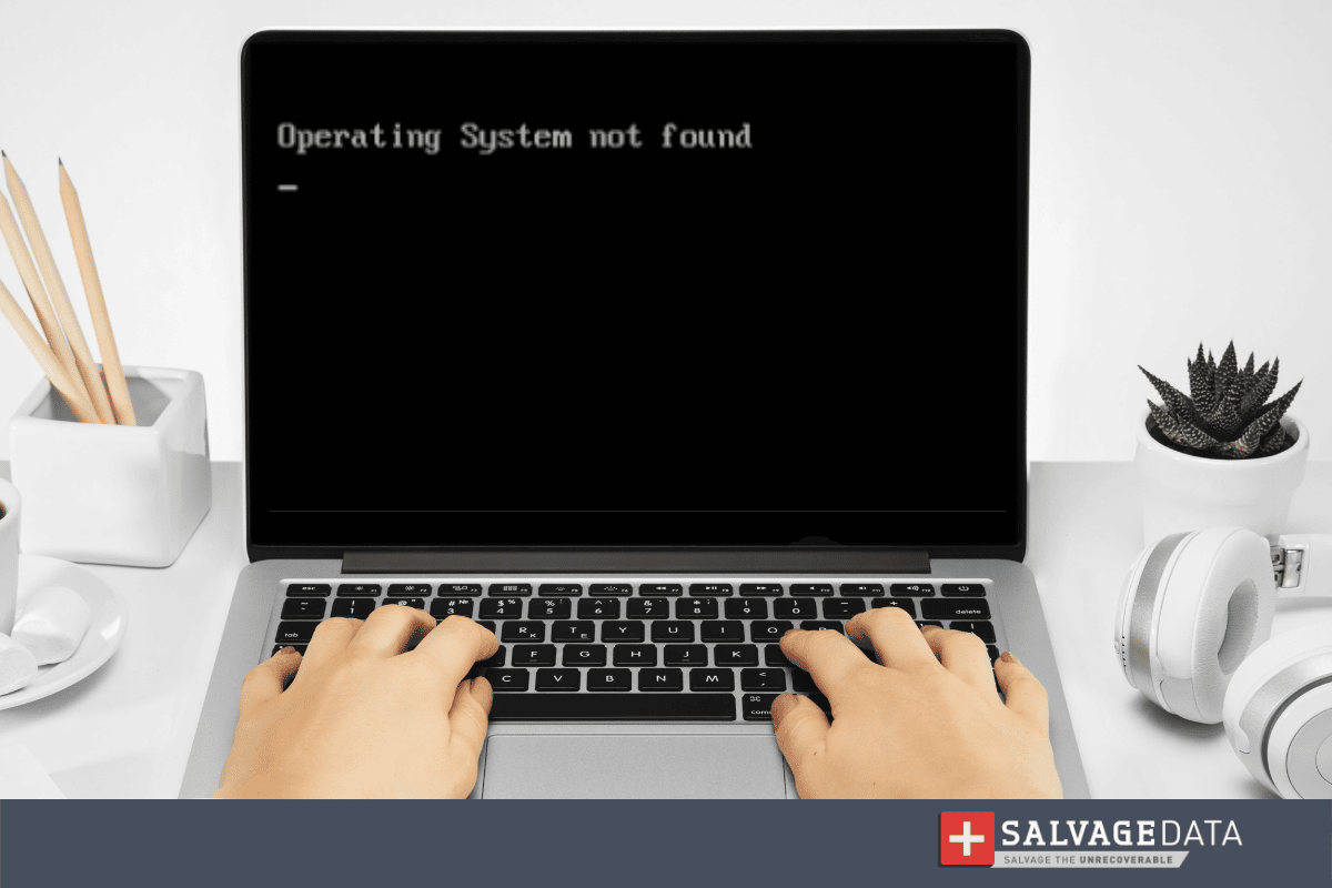 How To Fix Windows Operating System Not Found Error Salvagedata