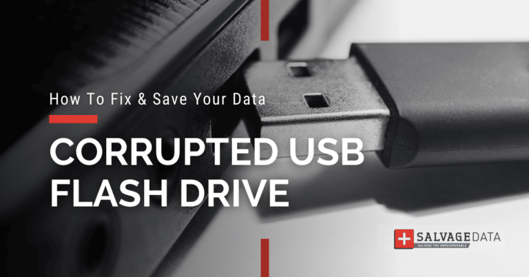 How To Fix A Corrupted/Damaged USB Drive Without Data Loss - SalvageData