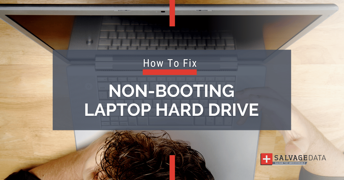 How To Fix Non-Booting Laptop Hard Drive