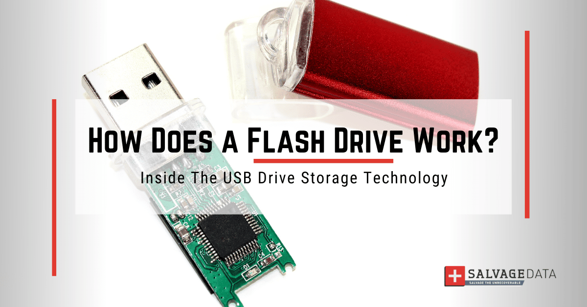 What is & How Does A Flash Drive Work? - SalvageData