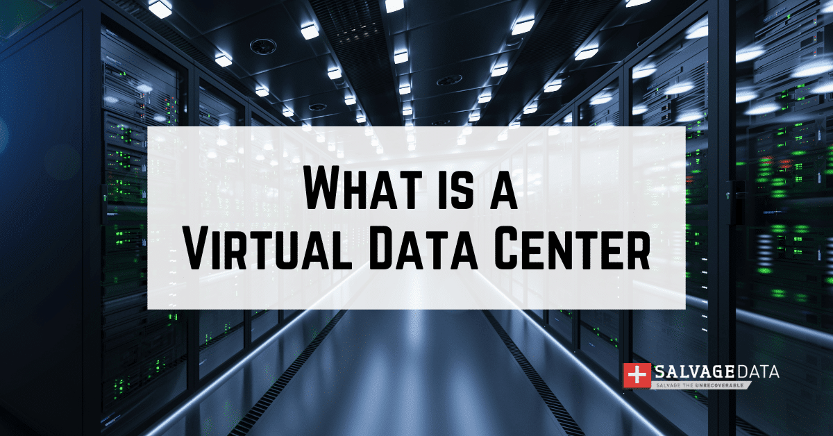 What is a Virtual Data Center 