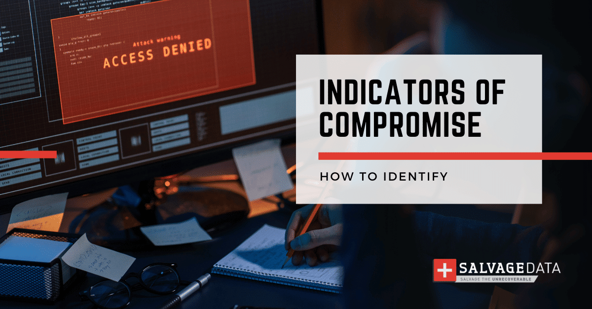 Cyber Security Awareness: What Are Indicators of Compromise (IoC)