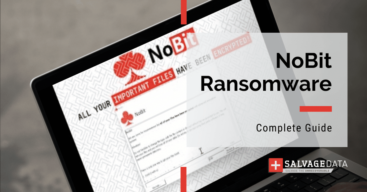 NoBit Ransomware: How to Remove & Prevent